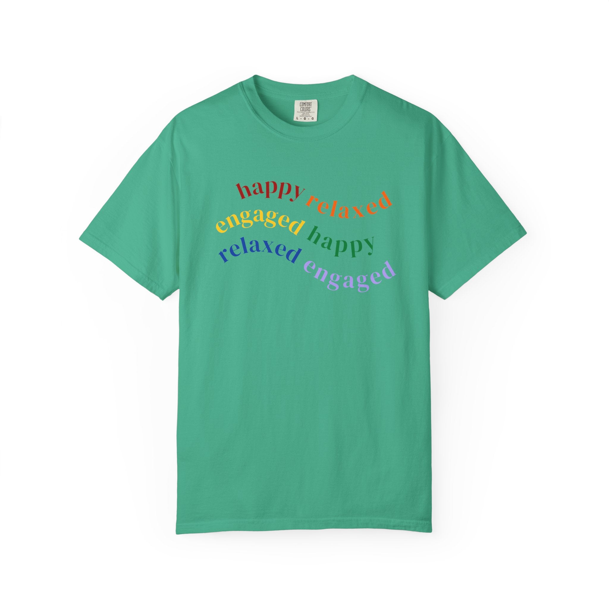 HRE Happy Relaxed Engaged Rainbow | Comfort Colors