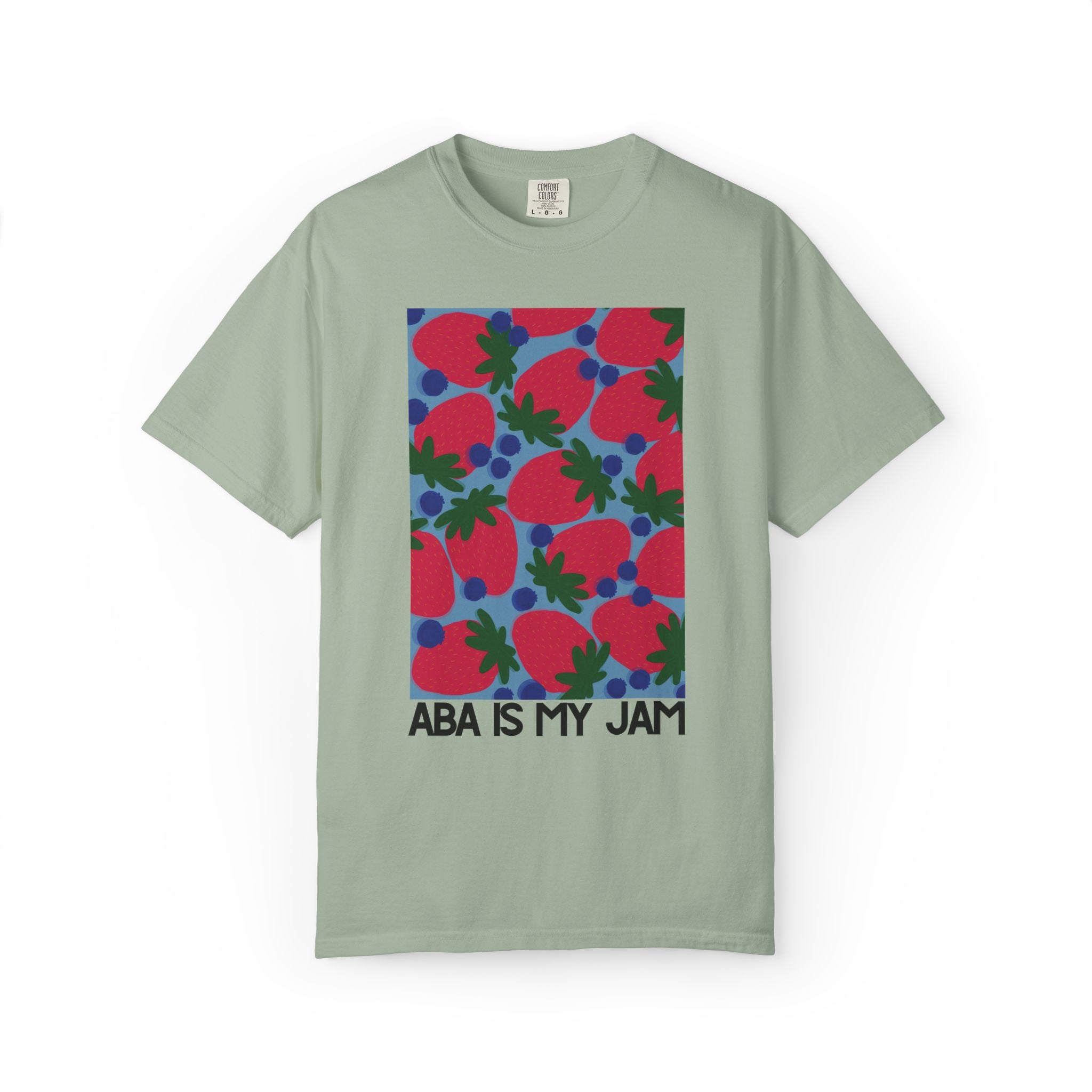ABA Is My Jam | Comfort Colors