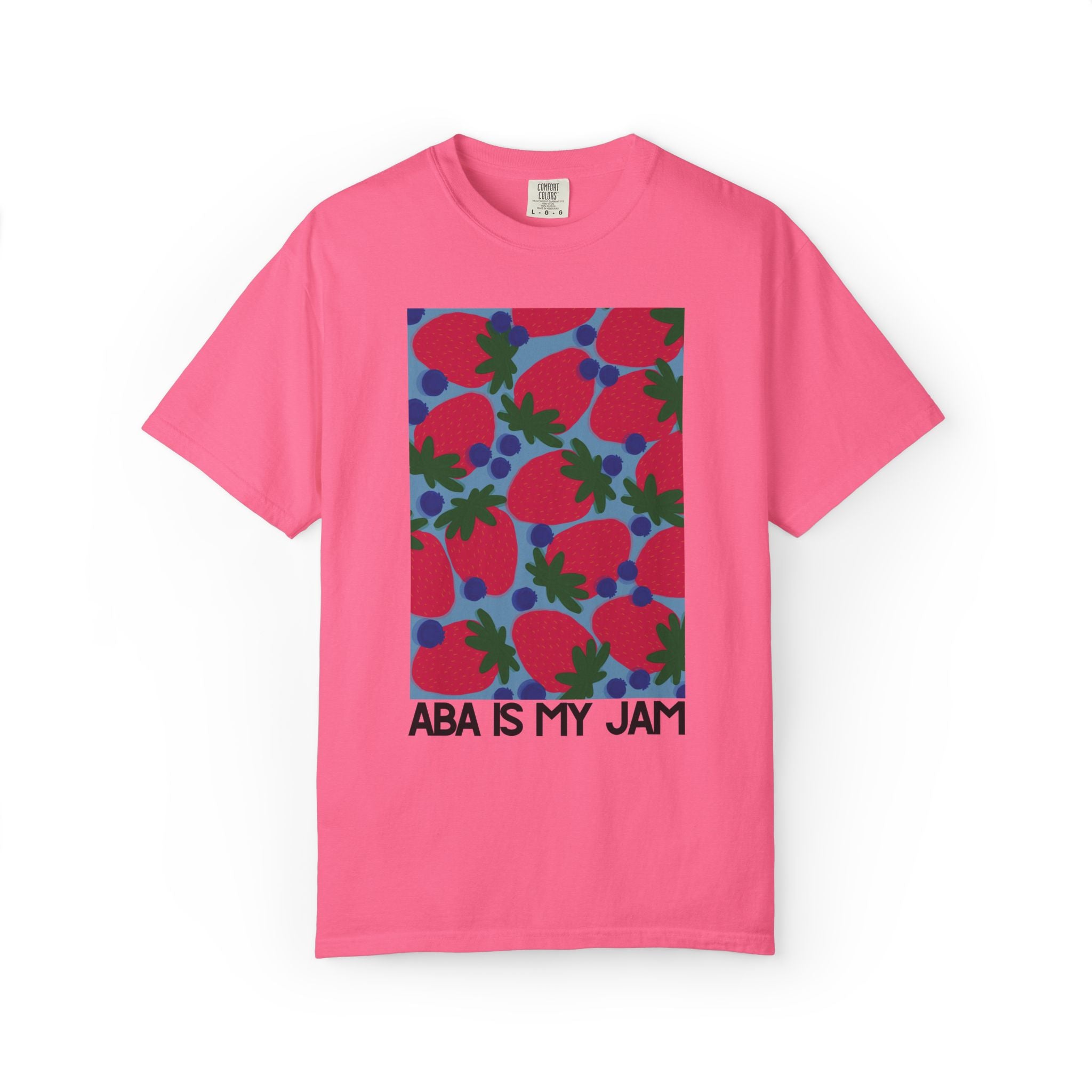 ABA Is My Jam | Comfort Colors