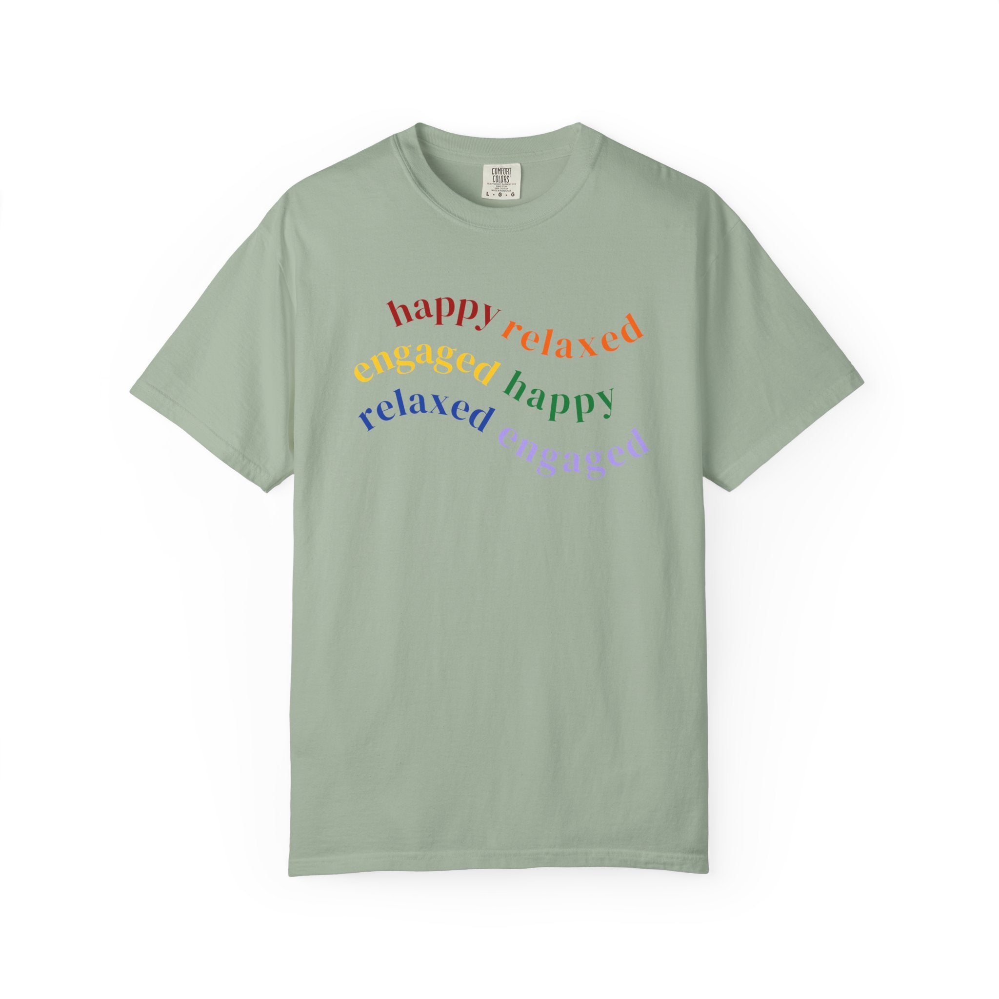 HRE Happy Relaxed Engaged Rainbow | Comfort Colors