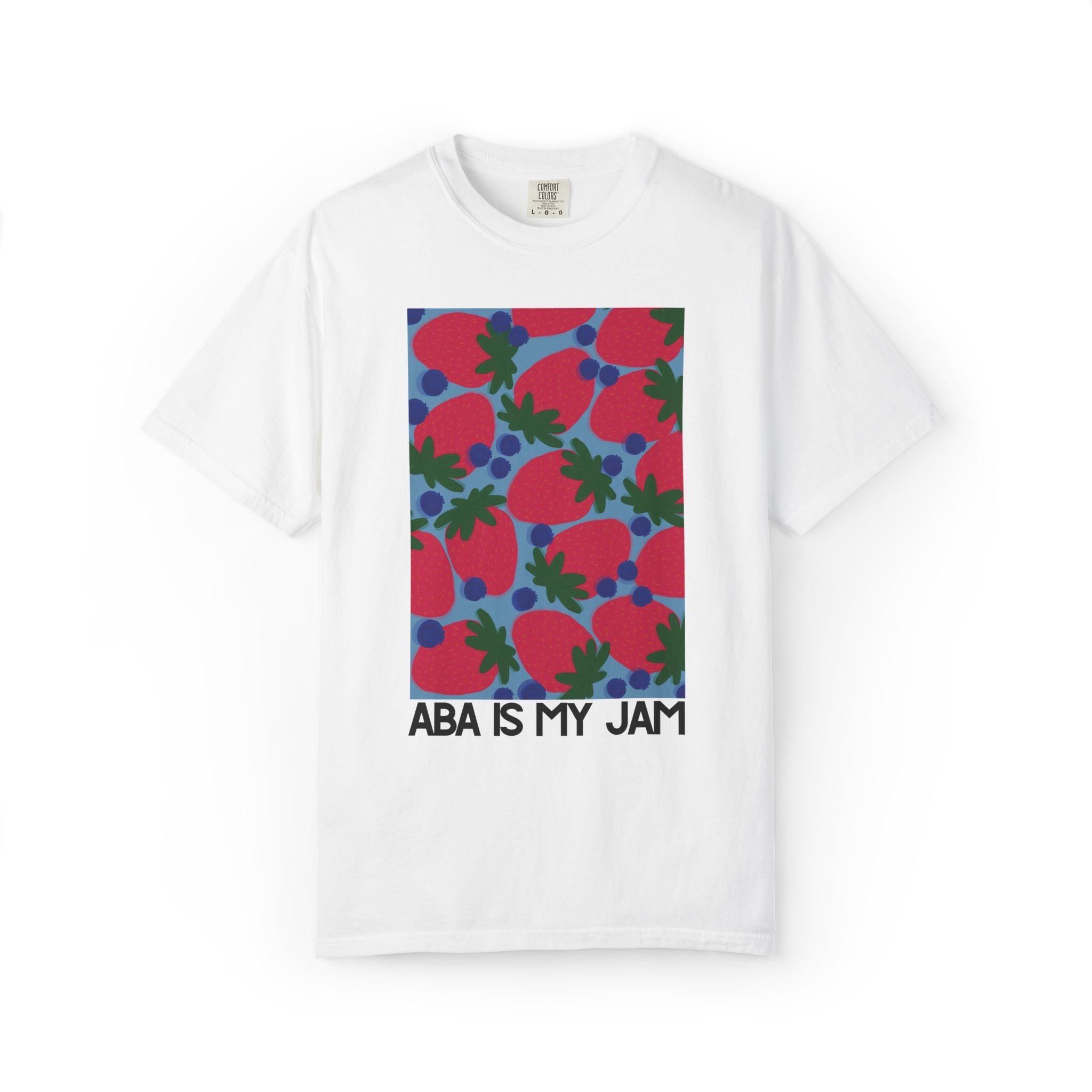 ABA Is My Jam | Comfort Colors