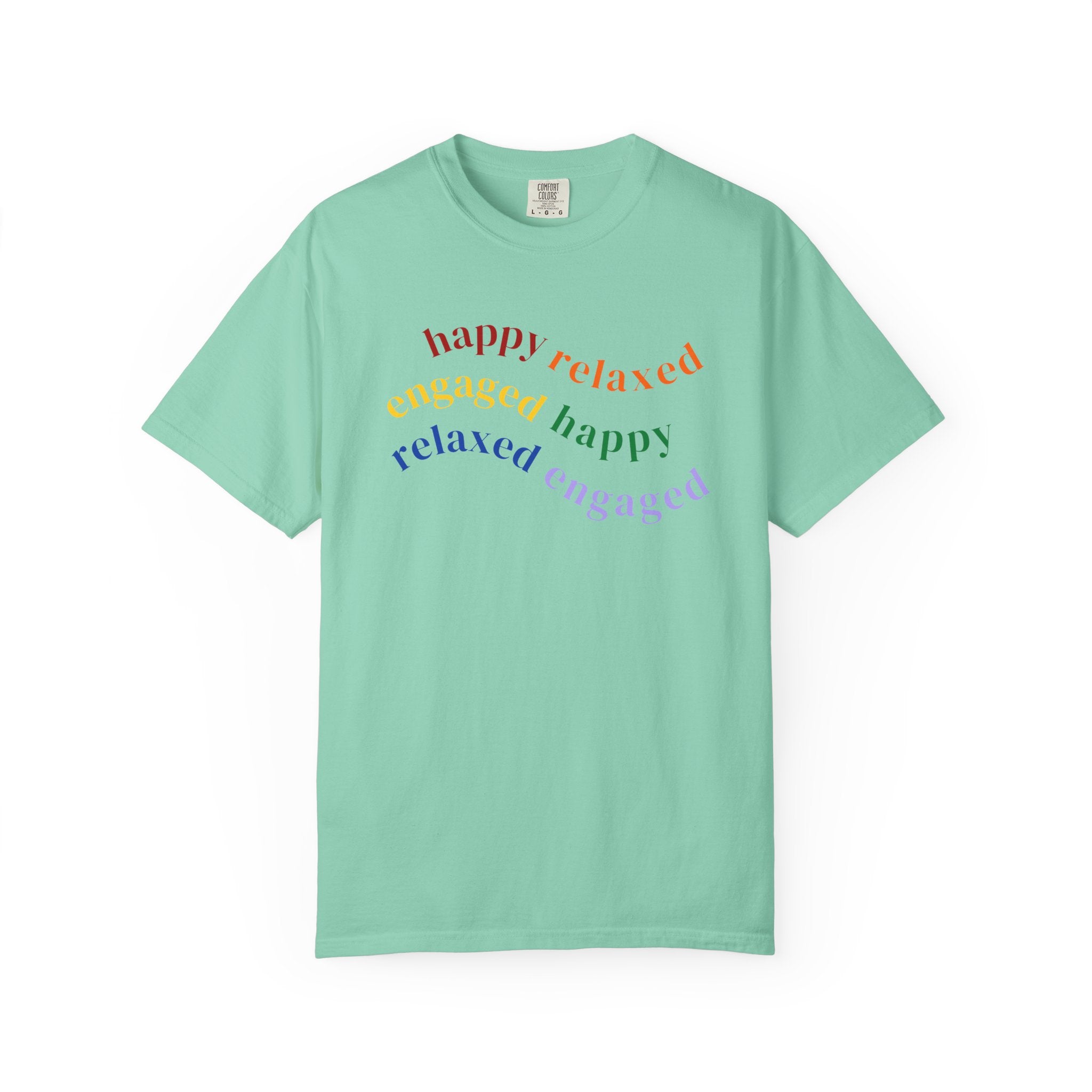 HRE Happy Relaxed Engaged Rainbow | Comfort Colors