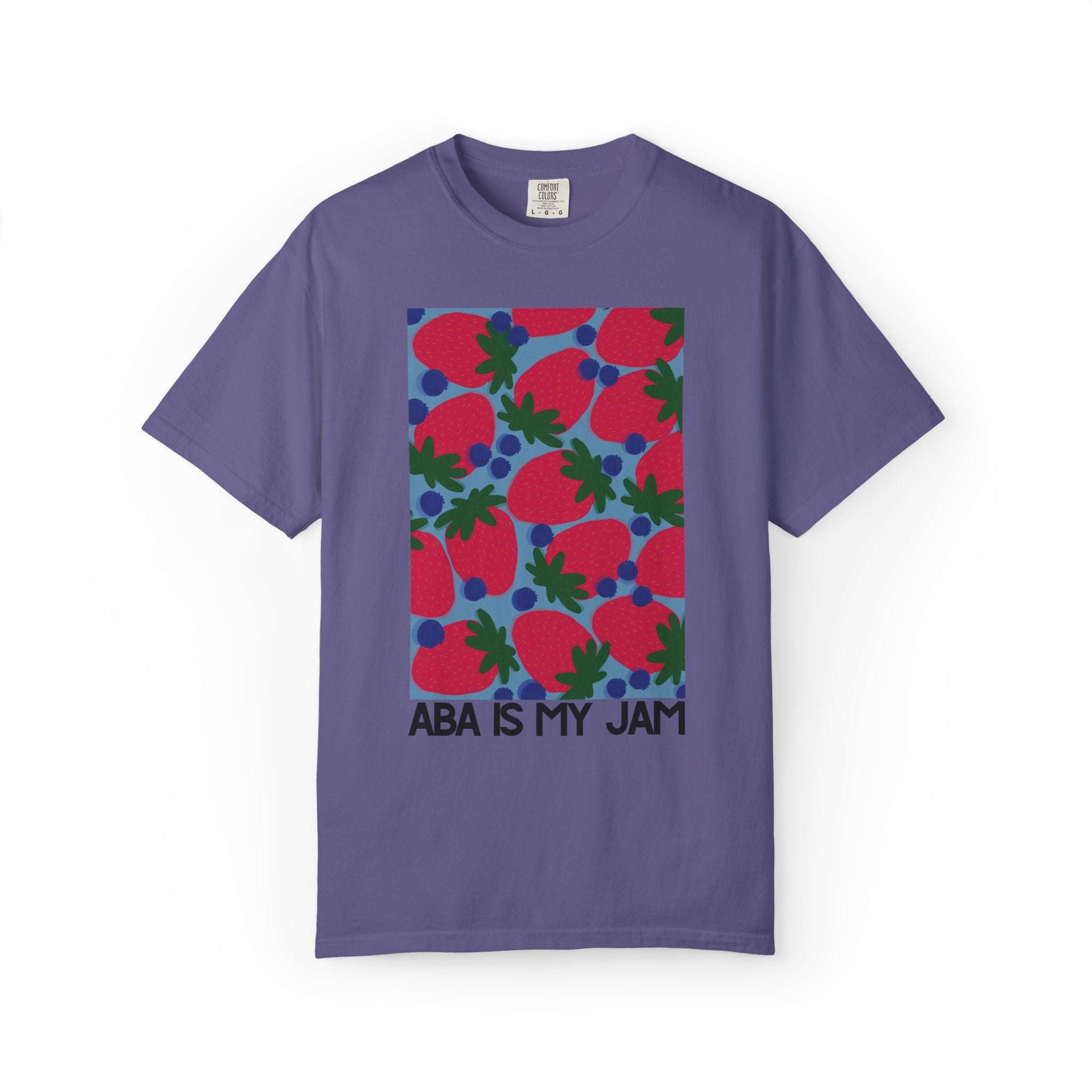 ABA Is My Jam | Comfort Colors