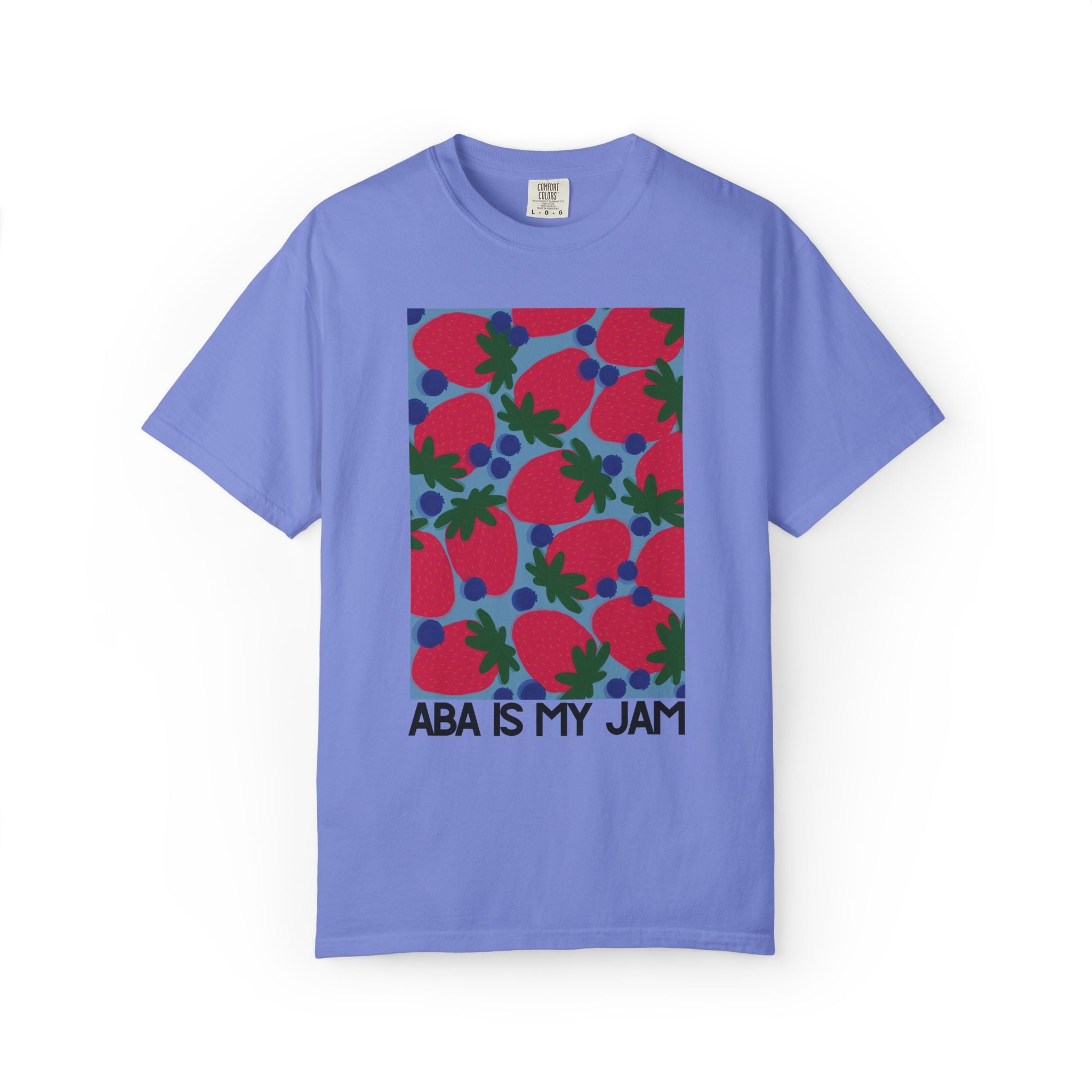 ABA Is My Jam | Comfort Colors