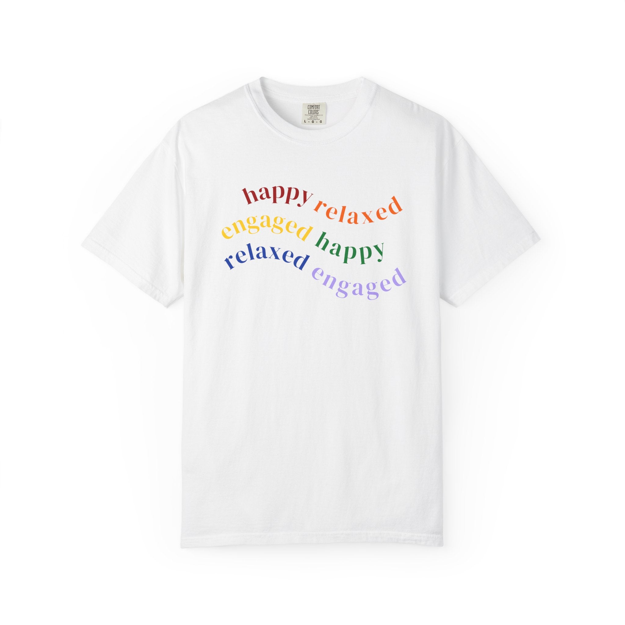 HRE Happy Relaxed Engaged Rainbow | Comfort Colors