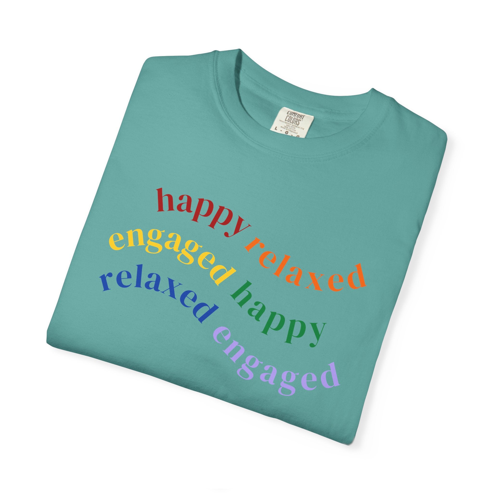 HRE Happy Relaxed Engaged Rainbow | Comfort Colors