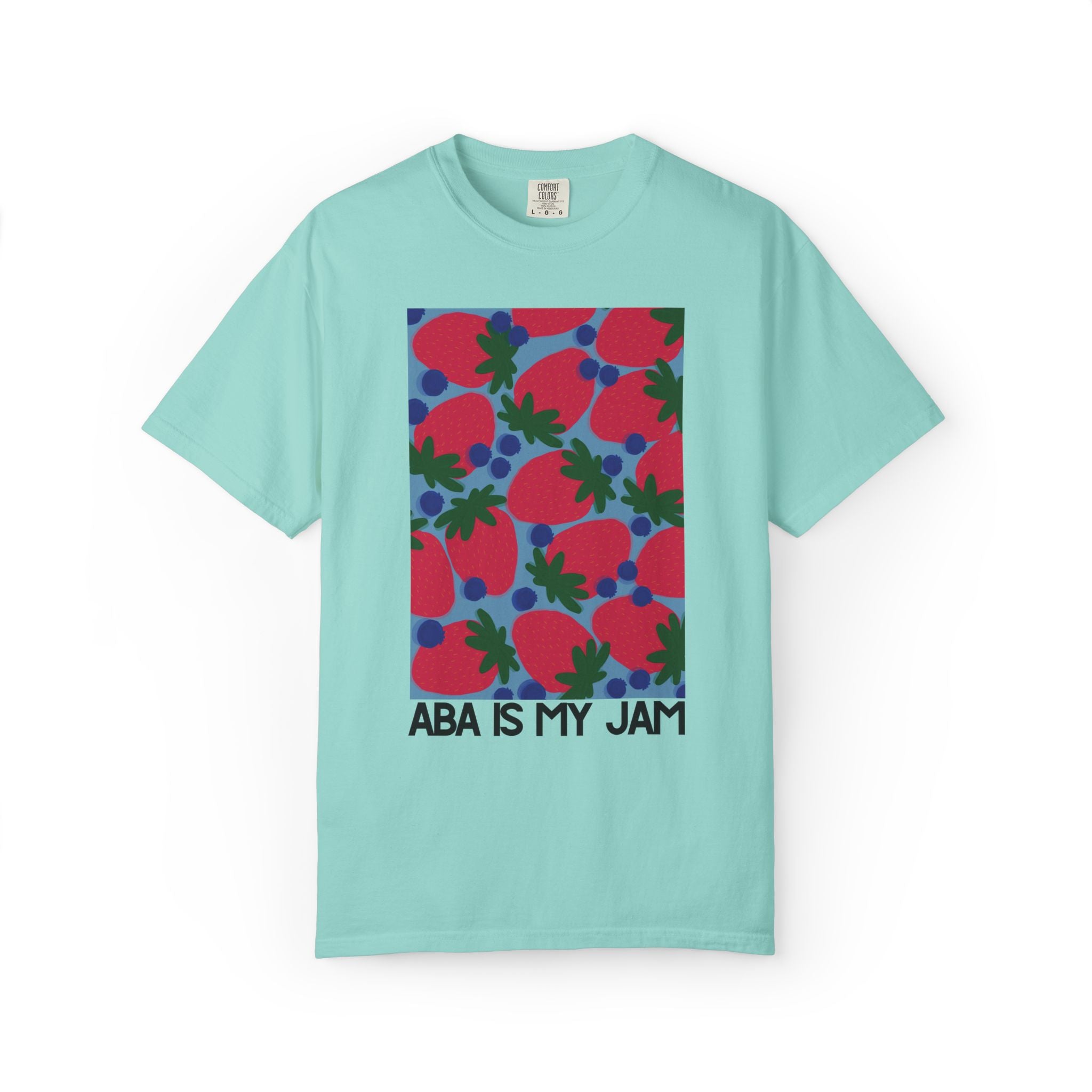 ABA Is My Jam | Comfort Colors