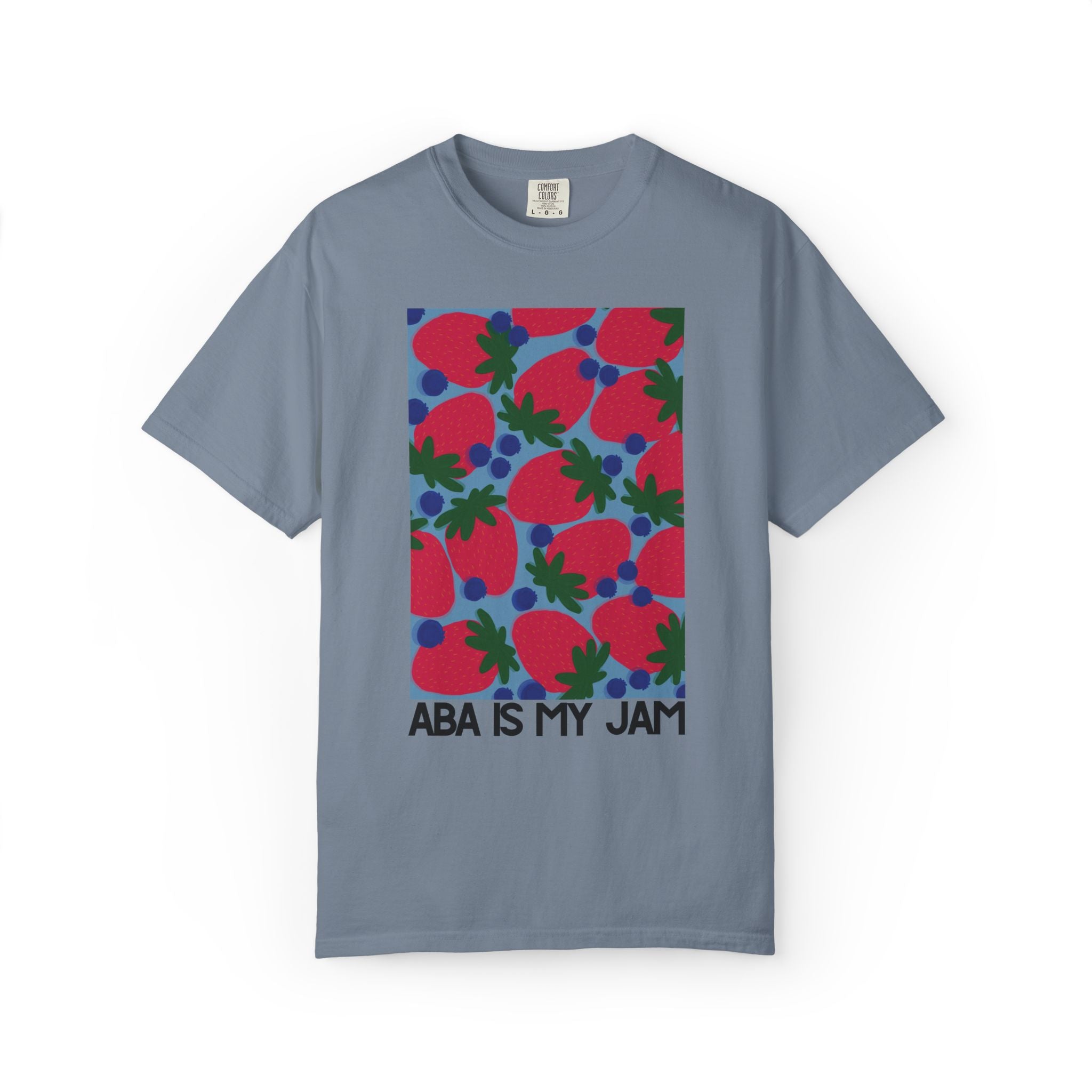 ABA Is My Jam | Comfort Colors