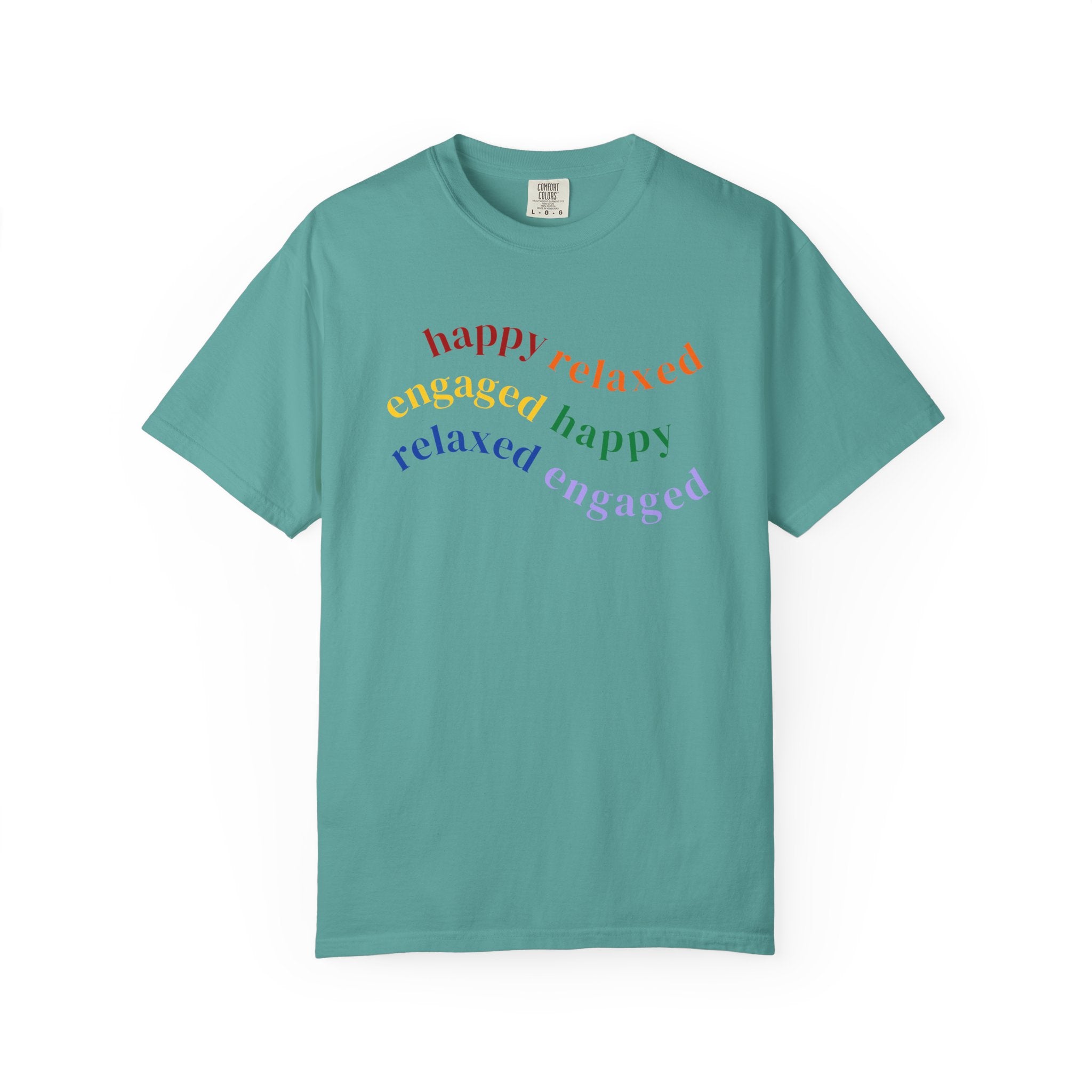 HRE Happy Relaxed Engaged Rainbow | Comfort Colors