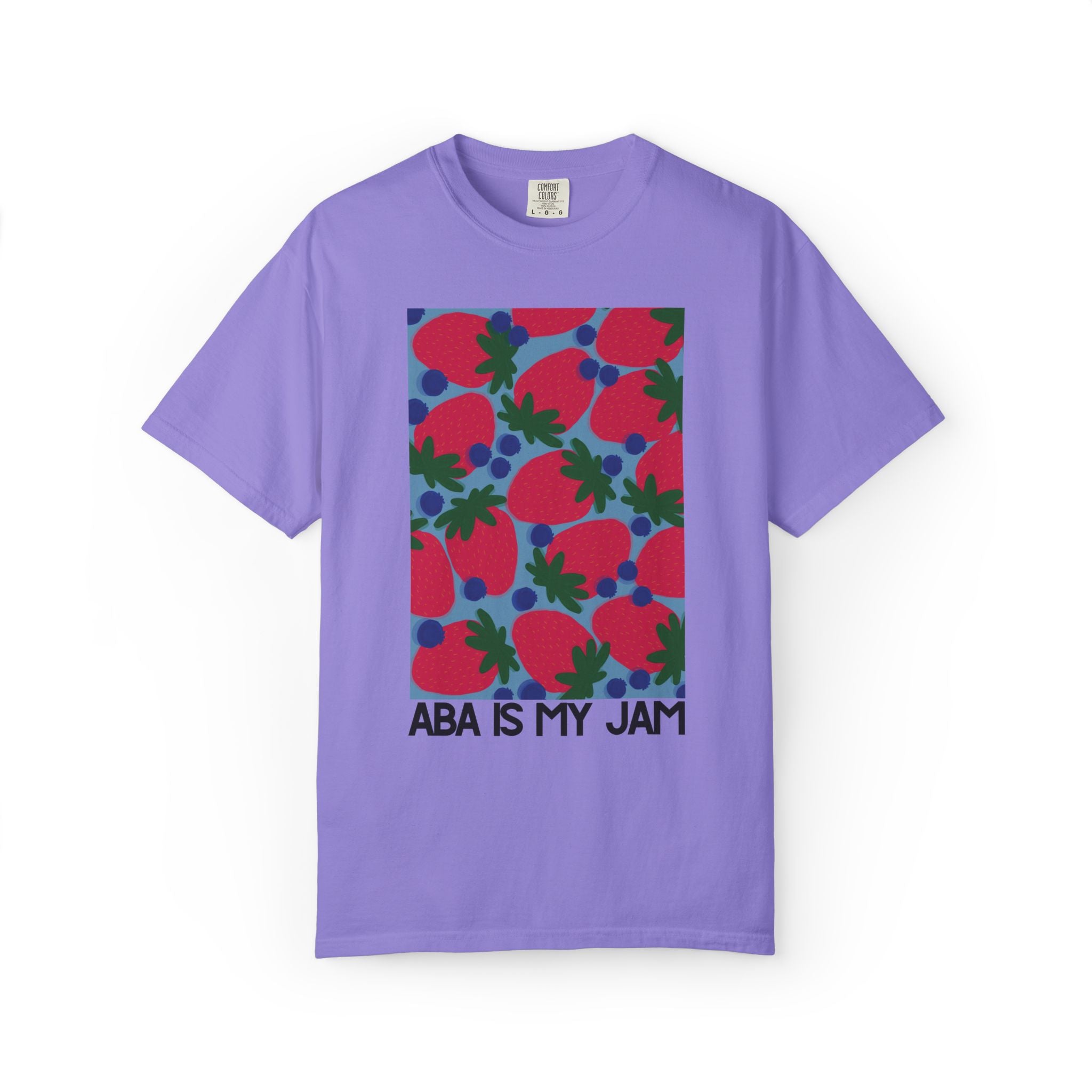 ABA Is My Jam | Comfort Colors