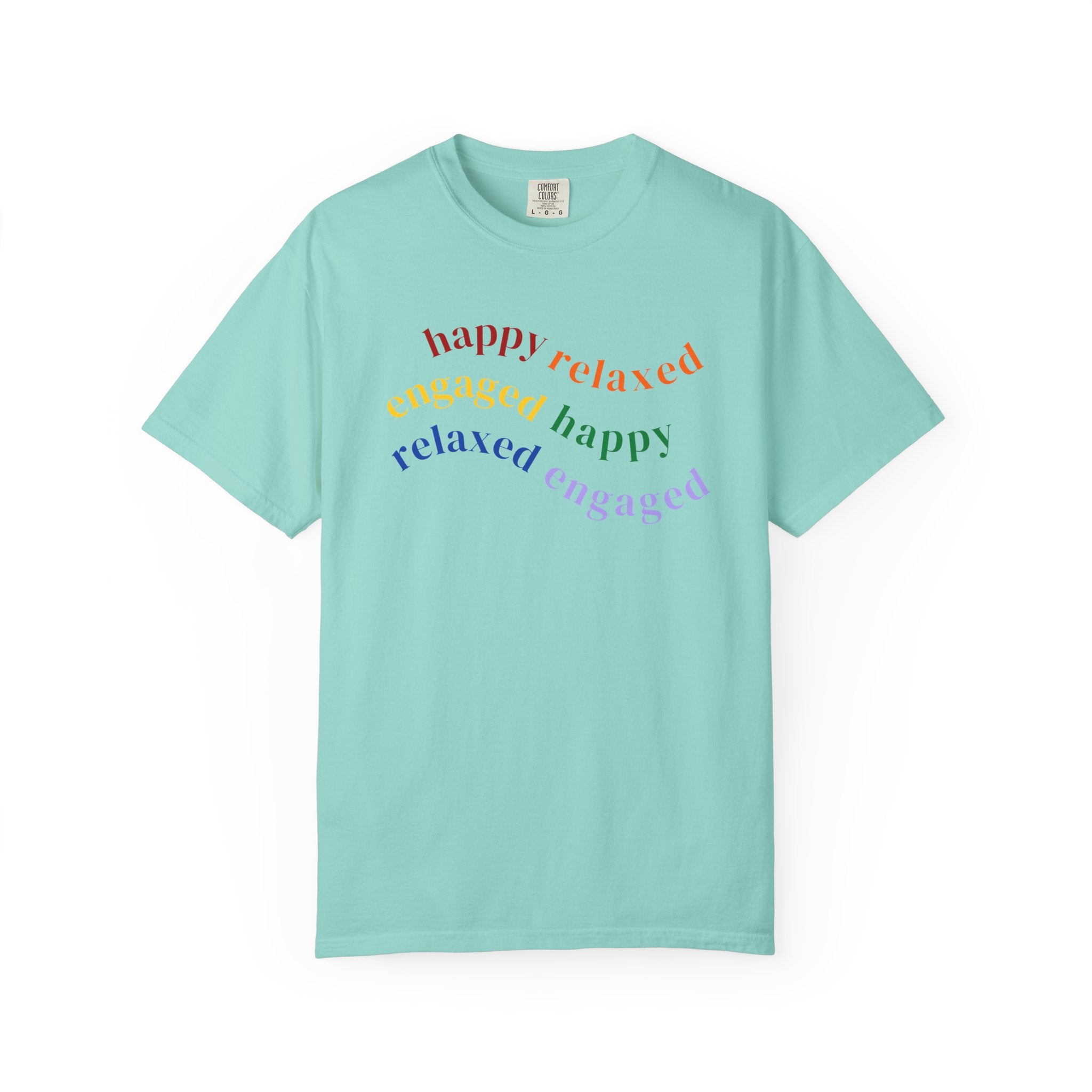 HRE Happy Relaxed Engaged Rainbow | Comfort Colors