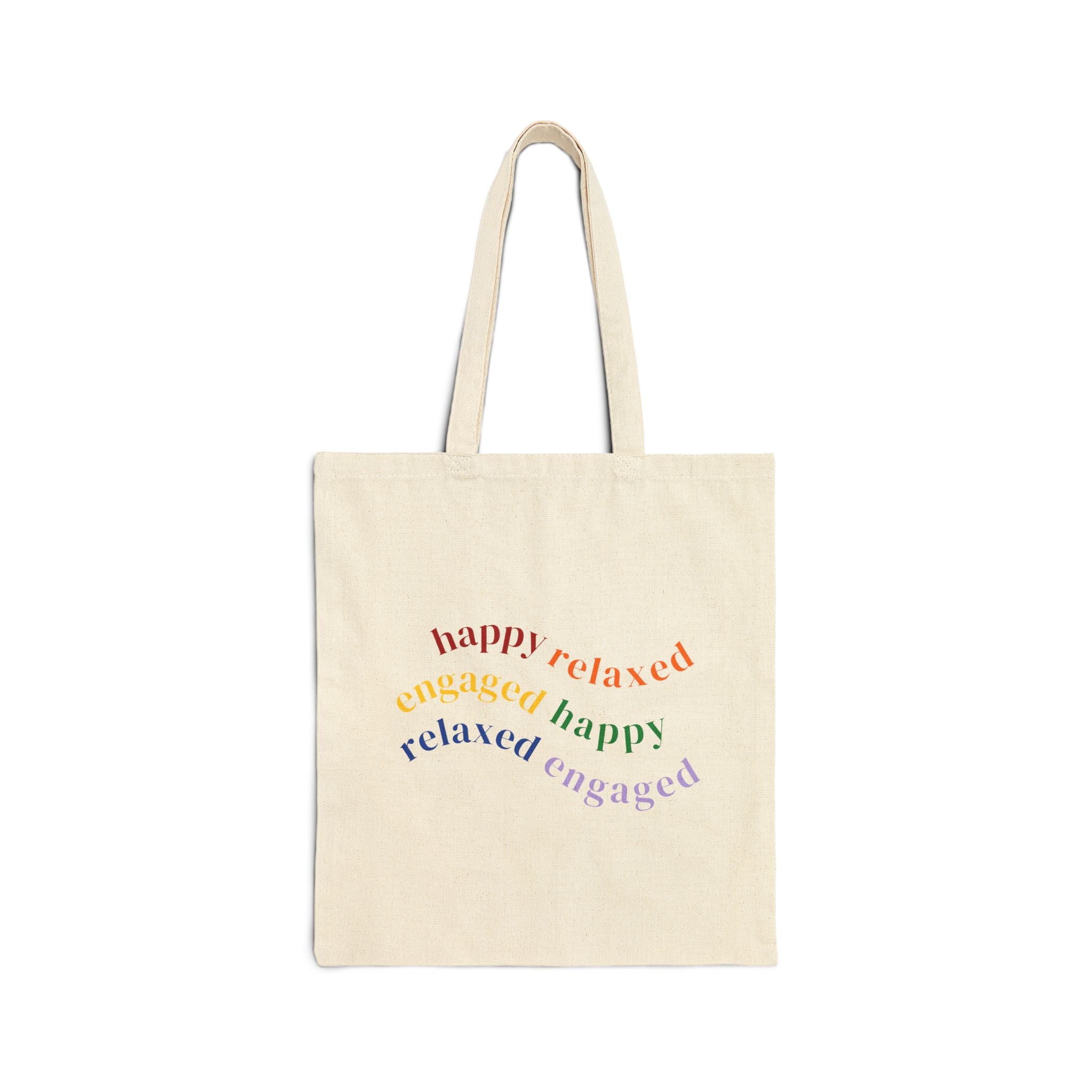 HRE Happy Relaxed Engaged Cotton Canvas Tote Bag