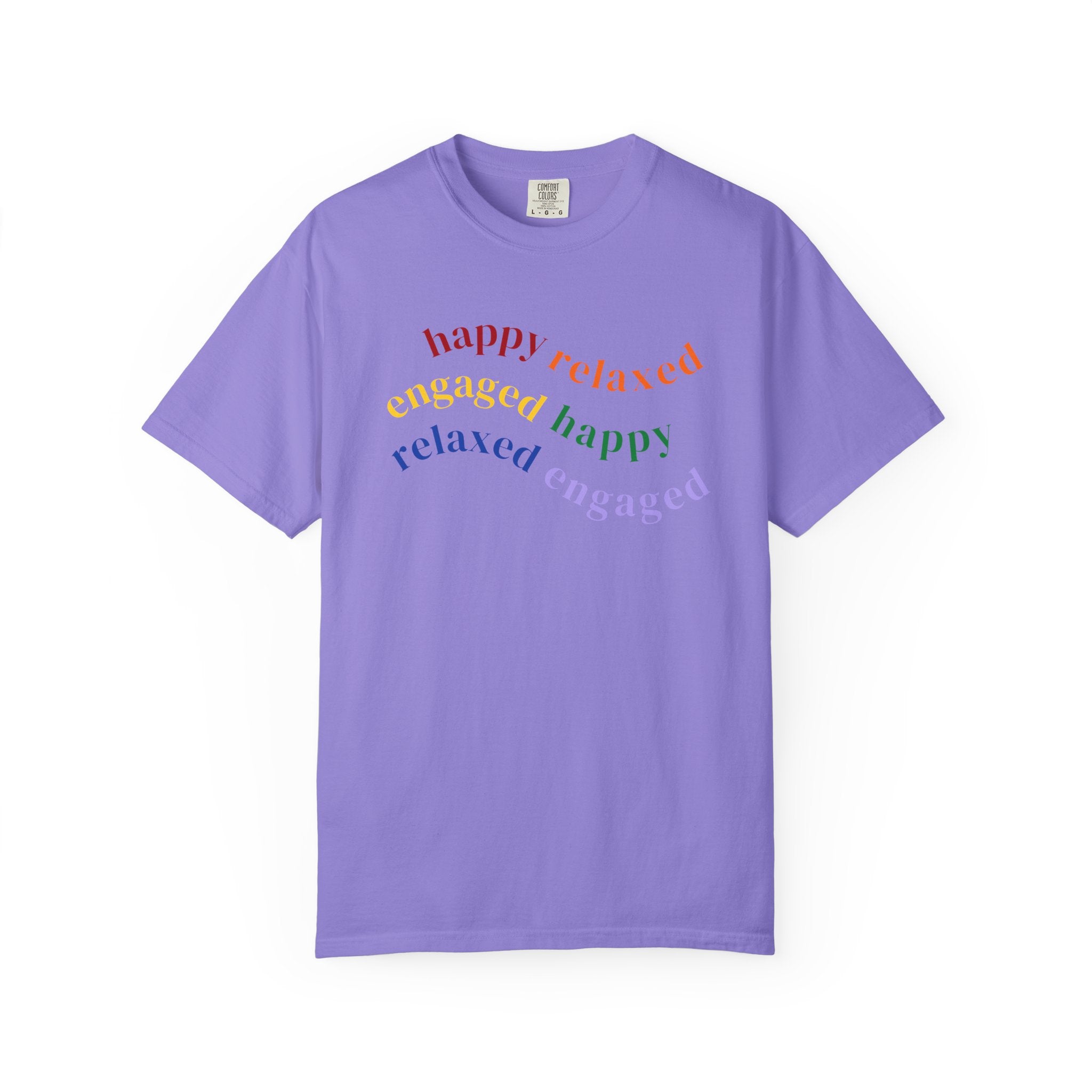 HRE Happy Relaxed Engaged Rainbow | Comfort Colors
