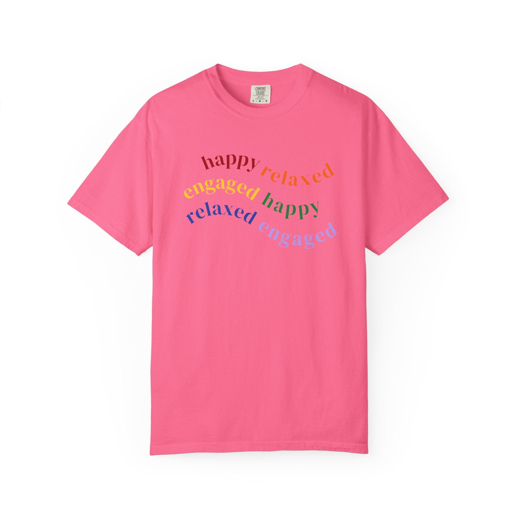 HRE Happy Relaxed Engaged Rainbow | Comfort Colors
