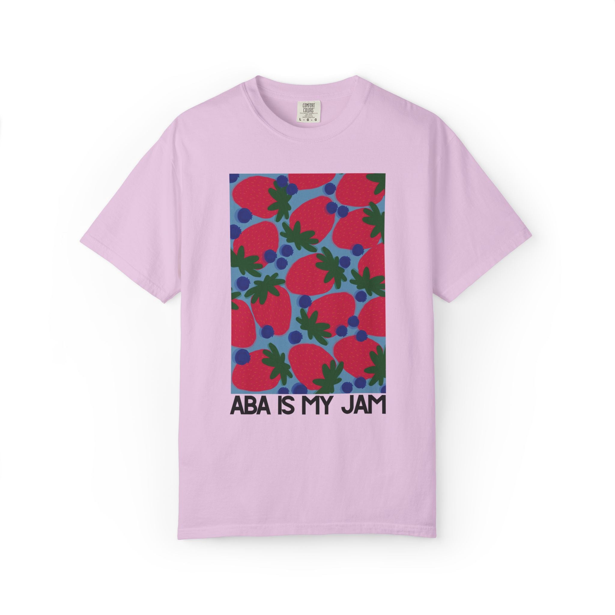 ABA Is My Jam | Comfort Colors