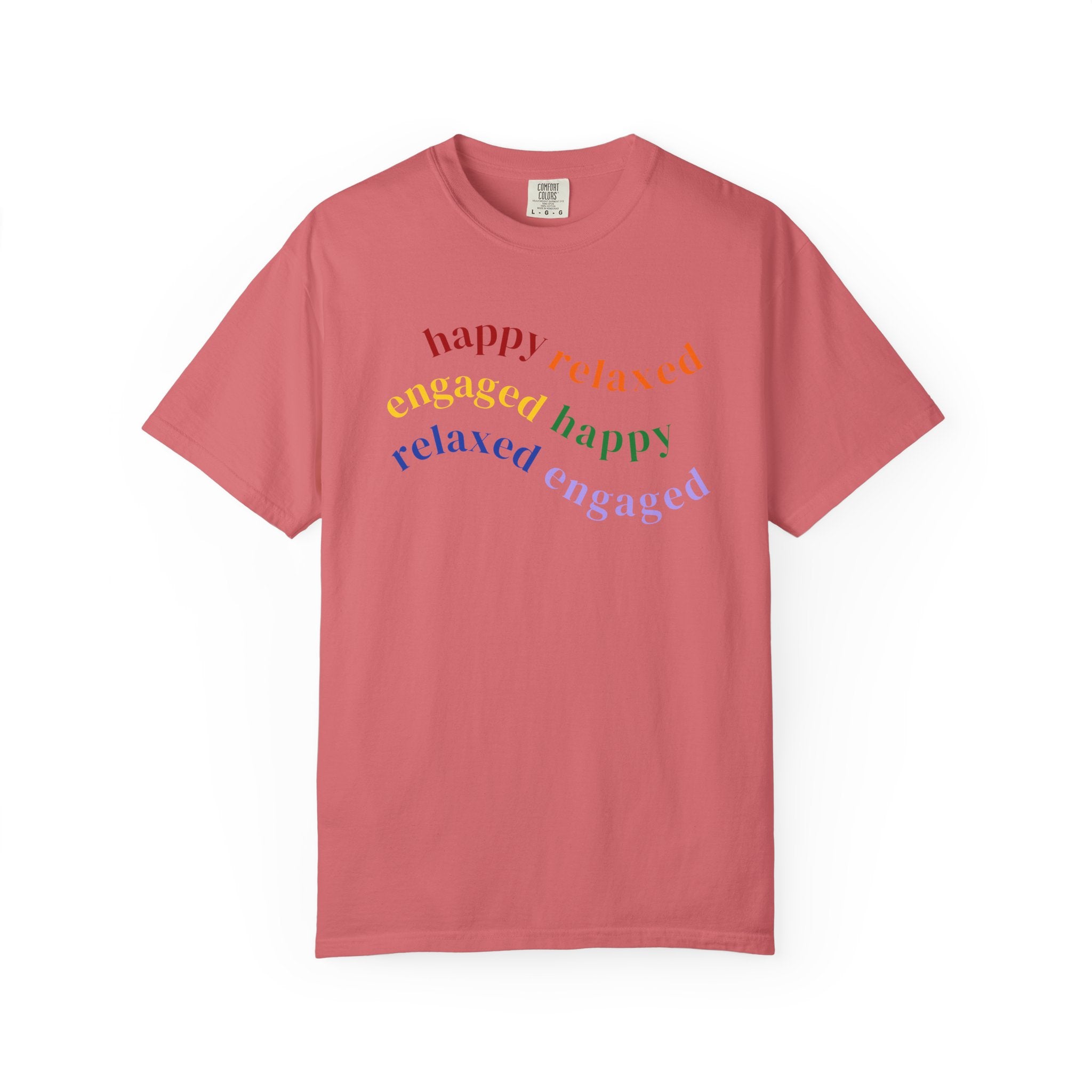 HRE Happy Relaxed Engaged Rainbow | Comfort Colors